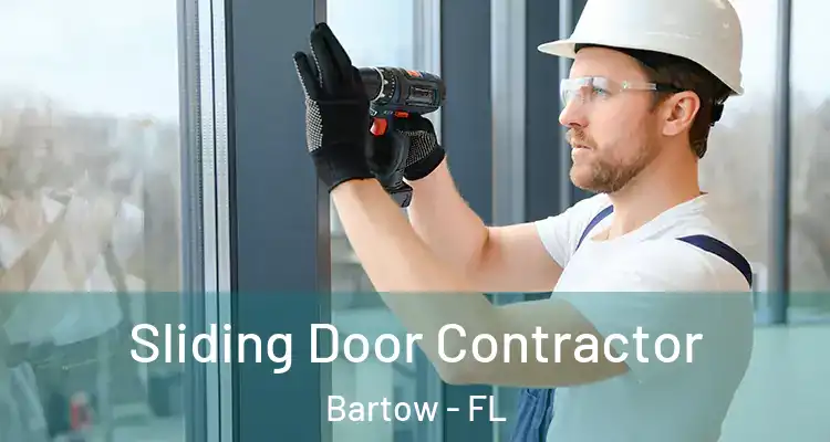  Sliding Door Contractor Bartow - FL