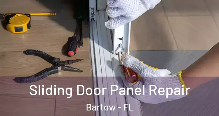  Sliding Door Panel Repair Bartow - FL